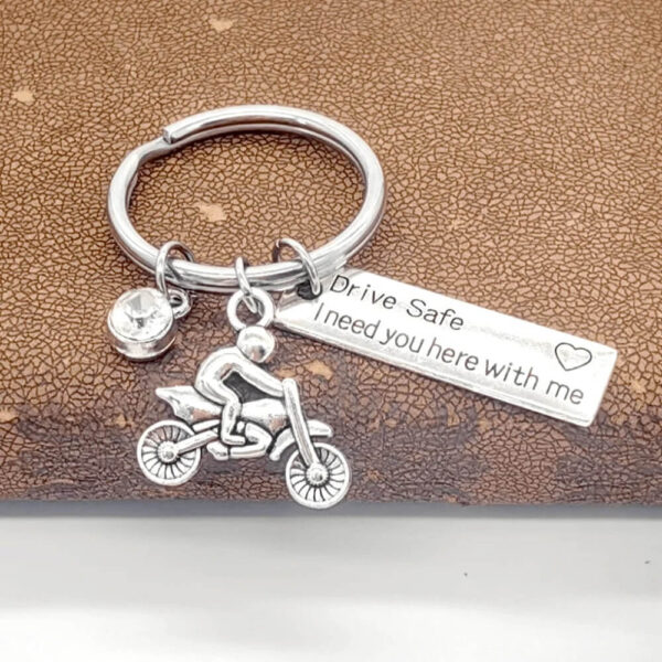 Drive Safe I Need You Here With Me Motor Keychain